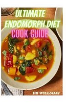 Ultimate Endomorph Diet Cook Guide