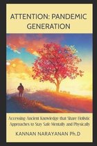 Attention: PANDEMIC GENERATION