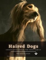 Haired Dogs