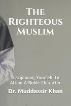 Islamic Self-Improvement-The Righteous Muslim