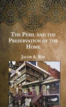 The Peril and the Preservation of the Home