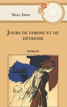 Jours de famine et de detresse