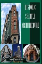 Historic Seattle Architecture