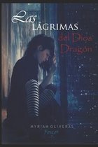 Las lagrimas del Dios dragon