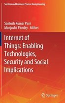 Internet of Things Enabling Technologies Security and Social Implications
