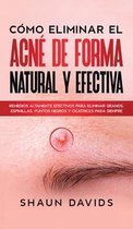 Como Eliminar el Acne de Forma Natural y Efectiva