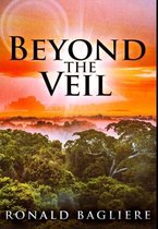 Beyond the Veil