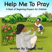 Help Me To Pray