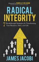 Radical Integrity