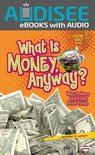 Lightning Bolt Books ® — Exploring Economics - What Is Money, Anyway?
