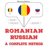 Română - rusă: o metodă completă