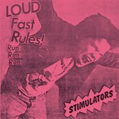 Stimulators - Loud Fast Rules! (7" Vinyl Single)