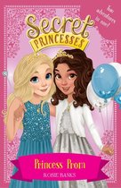 Secret Princesses 1 - Princess Prom