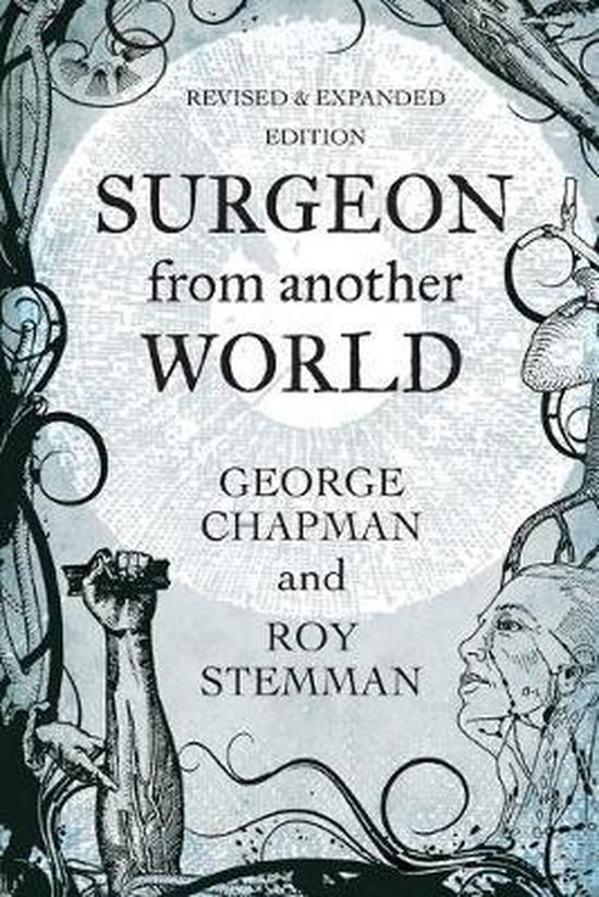 Boekomslag 'Surgeon from another World', herziene en uitgebreide editie, met illustraties van een arm, een hoofd en anatomische delen.