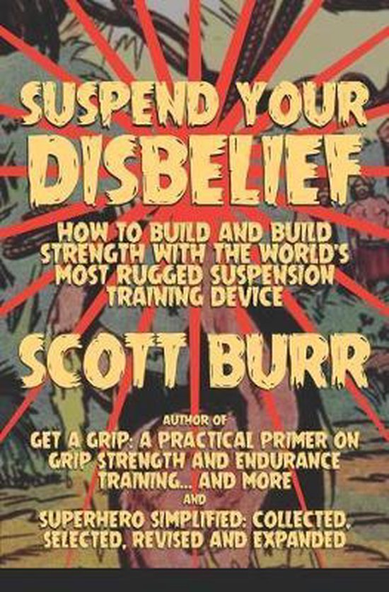 Suspend Your Disbelief, Scott Burr 9780990722755 Boeken