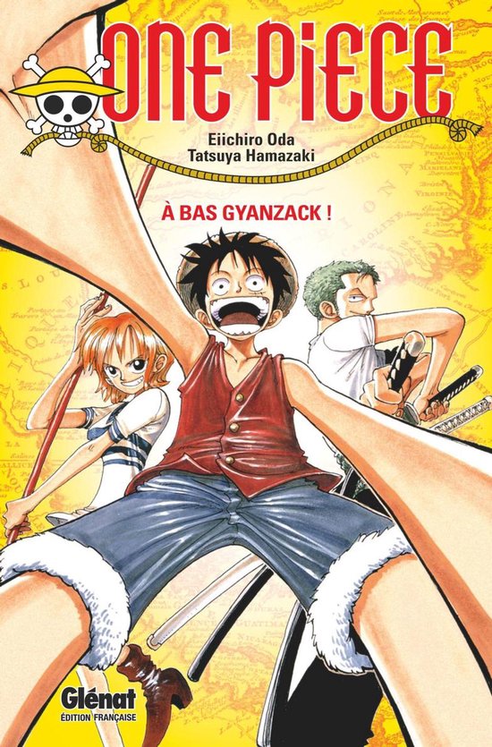 One Piece Roman - One Piece Roman - À bas Gyanzack !