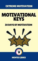 Motivational Keys - 30 Days of Motivation