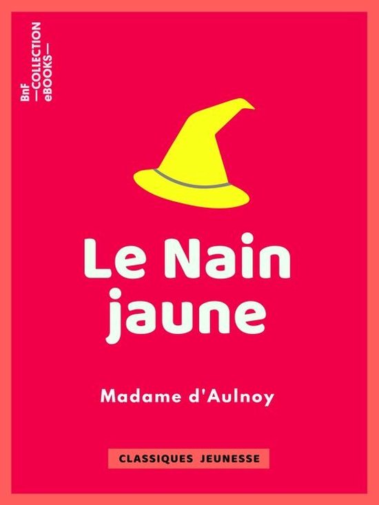 Classiques Jeunessse - Le Nain Jaune - cover