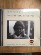 The Gary Tesca orchestra: I just can't stop loving you