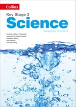 Key Stage 3 Science - Key Stage 3 Science – Teacher Pack 2
