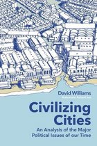 Civilizing Cities