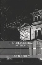 The Childerbridge Mystery