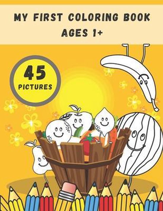 My First Coloring Book Ages 1+, John Silver 9798576434770 Boeken