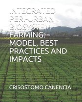 Integrated Peri-Urban Biosystem Farming