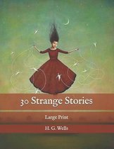 30 Strange Stories