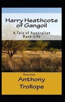 Harry Heathcote of Gangoil Illustrated