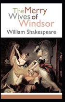The Merry Wives of Windsor Annotated