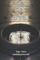 La Fuente del Ayer