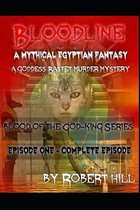 A Mythical Egyptian Fantasy: Bloodline
