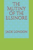 The Mutiny of The Elsinore