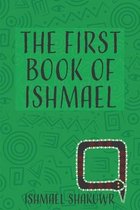 The First Book Of Ishmael