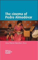 Spanish and Latin-American Filmmakers - The cinema of Pedro Almodóvar