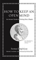 Ancient Wisdom for Modern Readers- How to Keep an Open Mind
