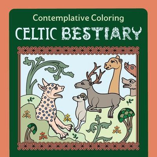 Celtic Bestiary (Contemplative Coloring) - cover