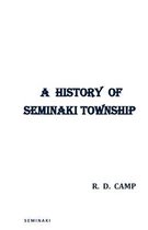 A History of Seminaki Township