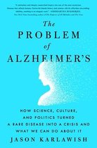 The Problem of Alzheimer's