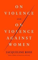 On Violence and on Violence Against Women