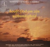 Looft God om Zijn uitbundigheid / CD ritmische samenzang in de Kandelaar te Amersfoort / m.m.v. kinderen van basisschool de Bron Barneveld
