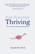 Post-Traumatic Thriving