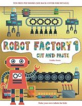 Toddler Books (Cut and Paste - Robot Factory Volume 1)