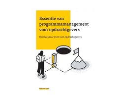 Essentie van programmamanagement voor opdrachtgevers