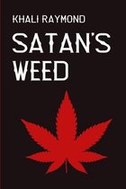 Satan's Weed