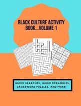 Black Culture Activity Book...Volume 1