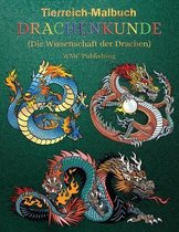 Drachenkunde (Die Wissenschaft der Drachen)