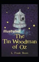 The Tin Woodman of Oz Illustrated