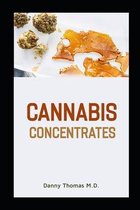 Cannabis Concentrates